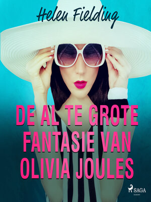 cover image of De al te grote fantasie van Olivia Joules